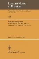 Recent Progress in Many-Body Theories: Proceedings (Lecture Notes in Physics)