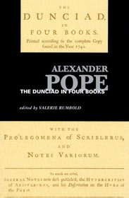 Alexander Pope : The Dunciad in Four Books