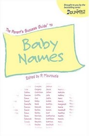 The Parent's Success Guide to Baby Names (For Dummies (Lifestyles))