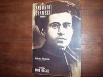 An Antonio Gramsci Reader