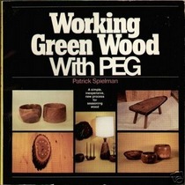 Working Green Wood With Peg