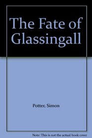 The Fate of Glassingall