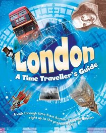 London: A Time Traveller's Guide (One Shot)