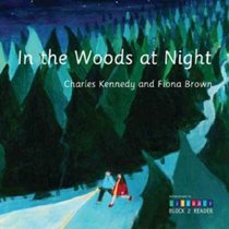 In the Woods at Night: Achievement in Literacy Reader
