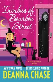 Incubus of Bourbon Street (Jade Calhoun, Bk 6)