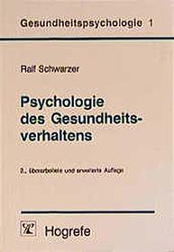 Psychologie des Gesundheitsverhaltens (Reihe Gesundheitspsychologie) (German Edition)