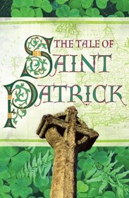The Tale of St. Patrick