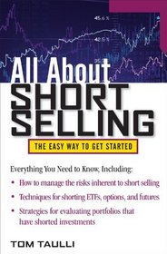 All About Short Selling (All About Series)