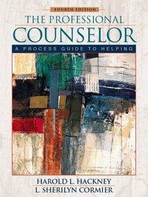 The Professional Counselor: A Process Guide to Helping (4th Edition)
