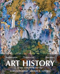 Art History Portable, Book 3: A View of the World, Part One Plus NEW MyArtsLab with eText -- Access Card Package (5th Edition)