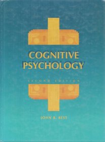 Cognitive Psychology, Second Edition