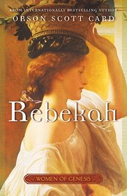 Rebekah (Women of Genesis, Bk 2)