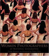 Women Photographers at National Geographic (National Geographic)