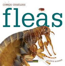 Creepy Creatures: Fleas