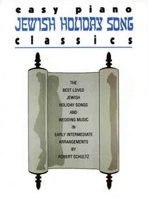 Easy Piano Jewish Holiday Song Classics (Easy Piano Classics Series)