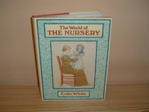 World of the Nursery