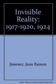 Invisible Reality: 1917-1920, 1924