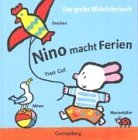Nino macht Ferien. Das groe Bildwrterbuch. ( Ab 2 J.).