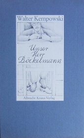Unser Herr Bockelmann (German Edition)