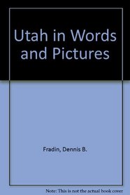 Utah in Words and Pictures (Young People's Stories of Our States Ser)