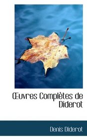 Euvres Compltes de Diderot (French Edition)