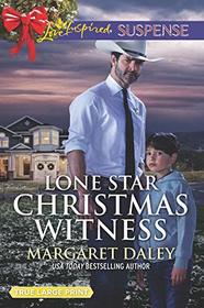 Lone Star Christmas Witness (Lone Star Justice, Bk 5) (Love Inspired Suspense, No 719) (True Large Print)