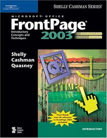 Microsoft Office FrontPage 2003: Introductory Concepts and Techniques, CourseCard Edition (Shelly  Cashman Series)