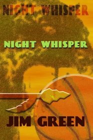 Night Whisper: A Baseball Story