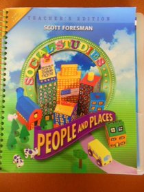 People and Places, Teacher's Edition ( Scott Foresman Social Studies )