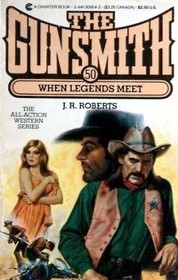 When Legends Meet (Gunsmith, No 50)