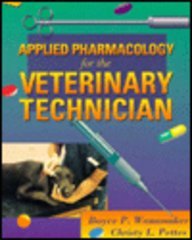 Applied Pharmacology for the Veterinary Technician