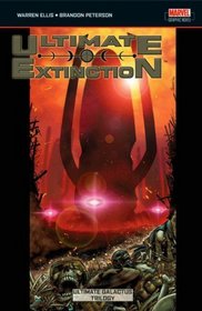 Ultimate Extinction: Ultimate Galactus Trilogy