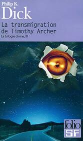 La Transmigration de Timothy Archer (Folio Science Fiction) (French Edition)