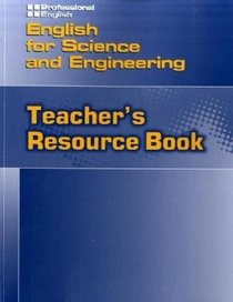English for Science and Engineering. Teacher's Resource Book