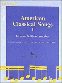 American Classical Songs I: Piano (Music Scores)