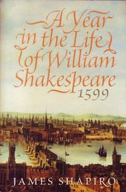 A Year in The Life of William Shakespeare (Large Print)