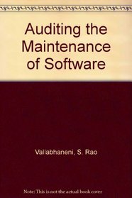 Auditing the Maintenance of Software