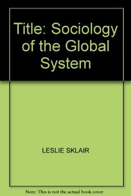 Sociology of the Global System