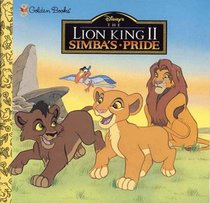 Simba's Pride: Disney's the Lion King II (A Golden Look-Look Book)