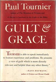 Guilt & Grace: A Psychological Study