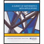 A Survey of Mathematics with Applications Custom Edition (A Survey of Mathematics with Applications)