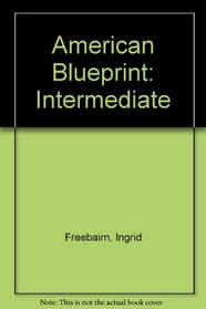 American Blueprint Intermediate (Spanish Edition)