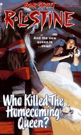 Who Killed The Homecoming Queen? (Fear Street, No 48)