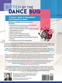 Bitten by the Dance Bug: A Parent's Guide to Recreational and Competitive Dance