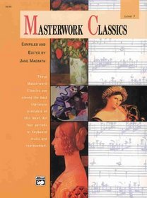 Masterwork Classics, Level 7 (Alfred Masterwork Edition)