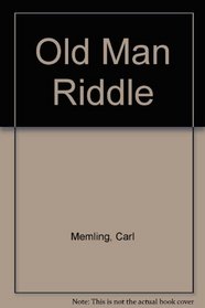 Old Man Riddle