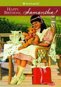 Happy Birthday, Samantha!: A Springtime Story (American Girls Collection)