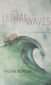 Lethal Waves: A DI Andy Horton Mystery