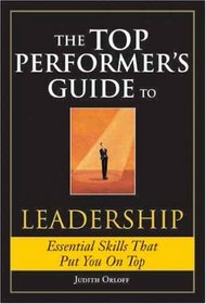 The Top Performer's Guide to Leadership (Top Performers)