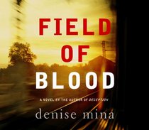 Field Of Blood (Paddy Meehan, Bk 1) (Audio CD) (Abridged)